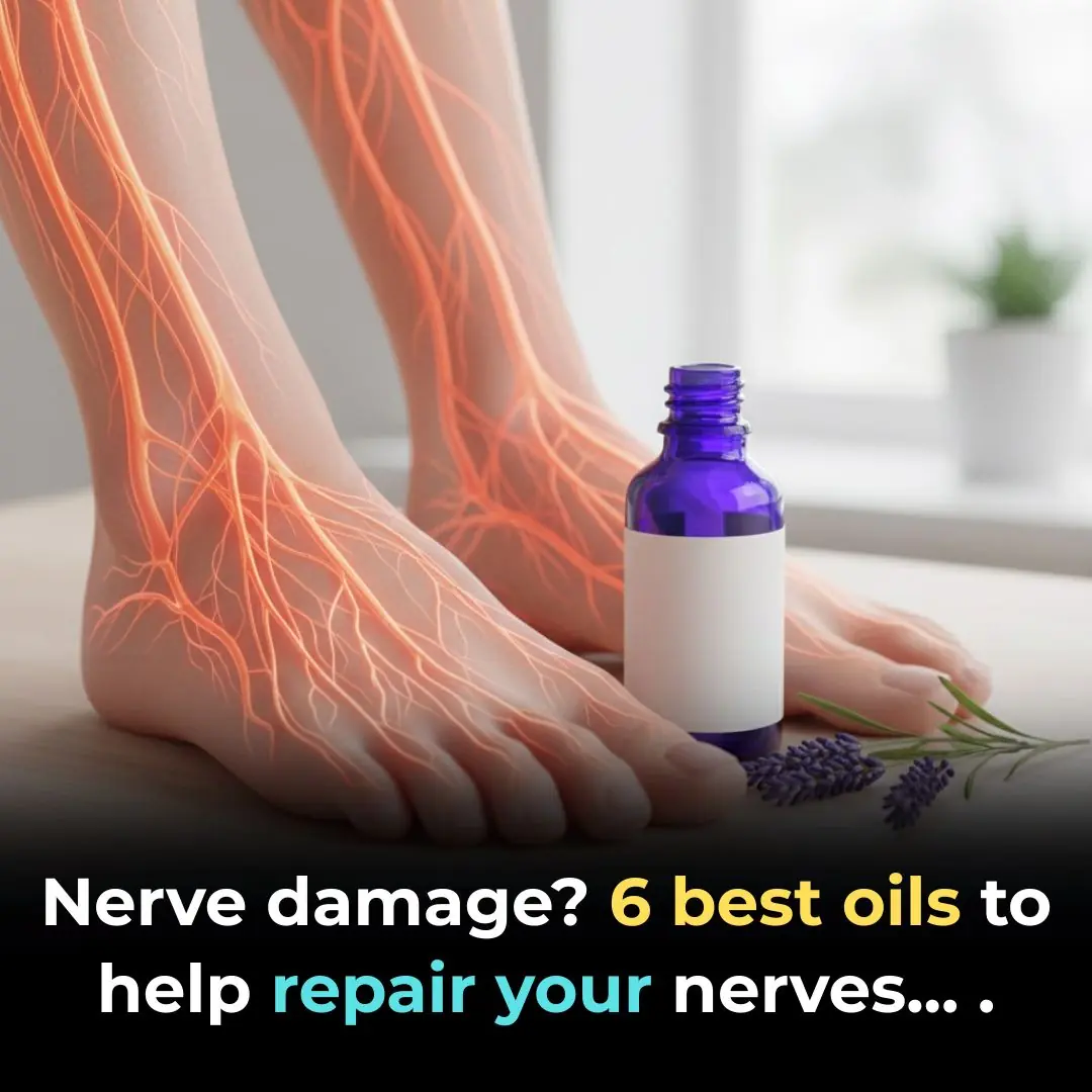 Nerve damage? 6 best oils to help repair your nerves