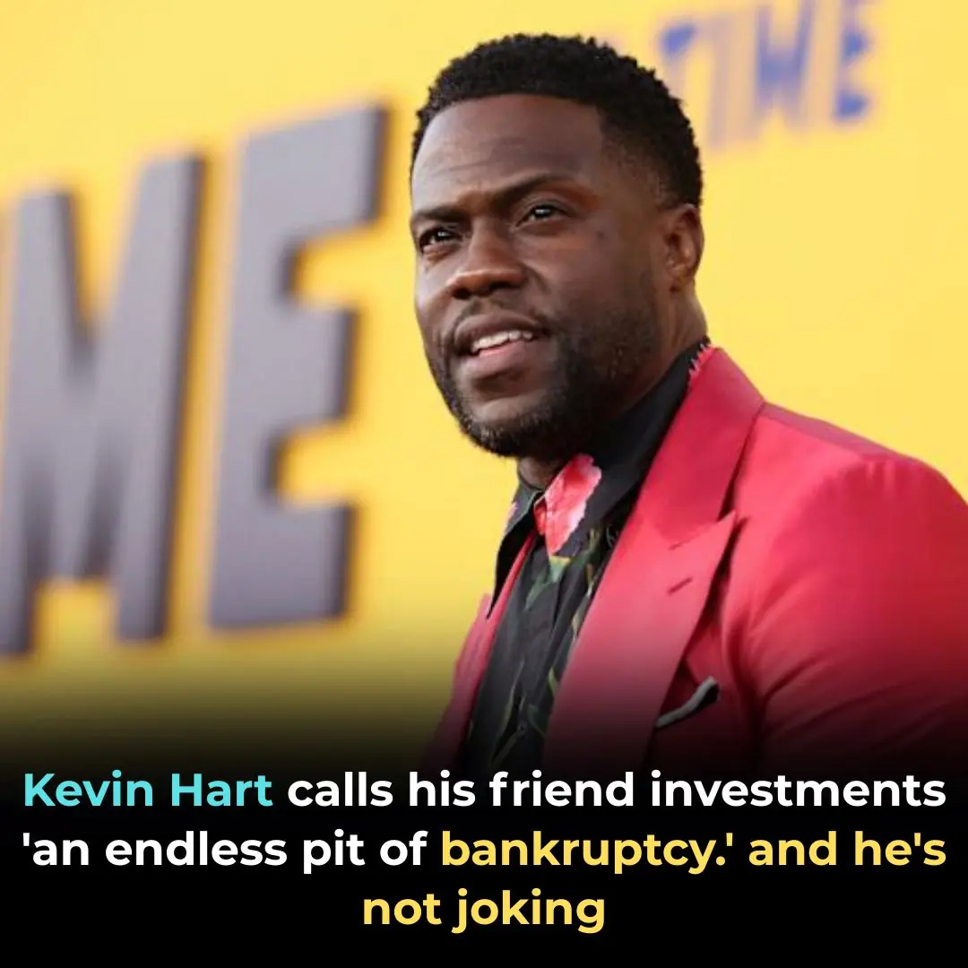 Kevin Hart Calls His Friend Investments ‘An Endless Pit of Bankruptcy.’ And He’s Not Joking