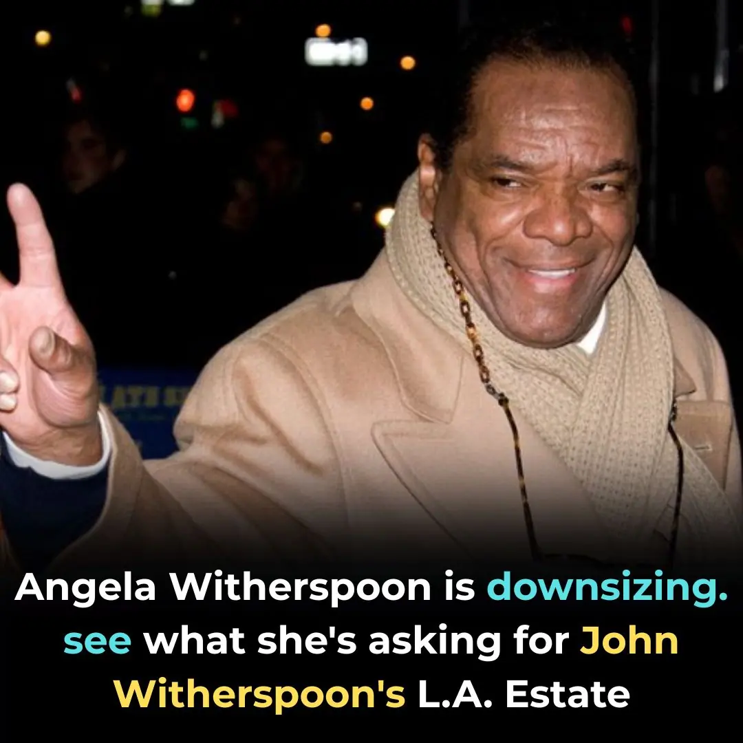 Angela Witherspoon Is Downsizing. See What She’s Asking for John Witherspoon’s L.A. Estate