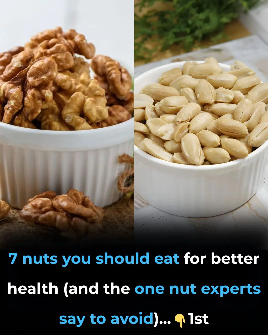 7 nuts you must eat for better health (and the #1 nut you should NEVER touch)