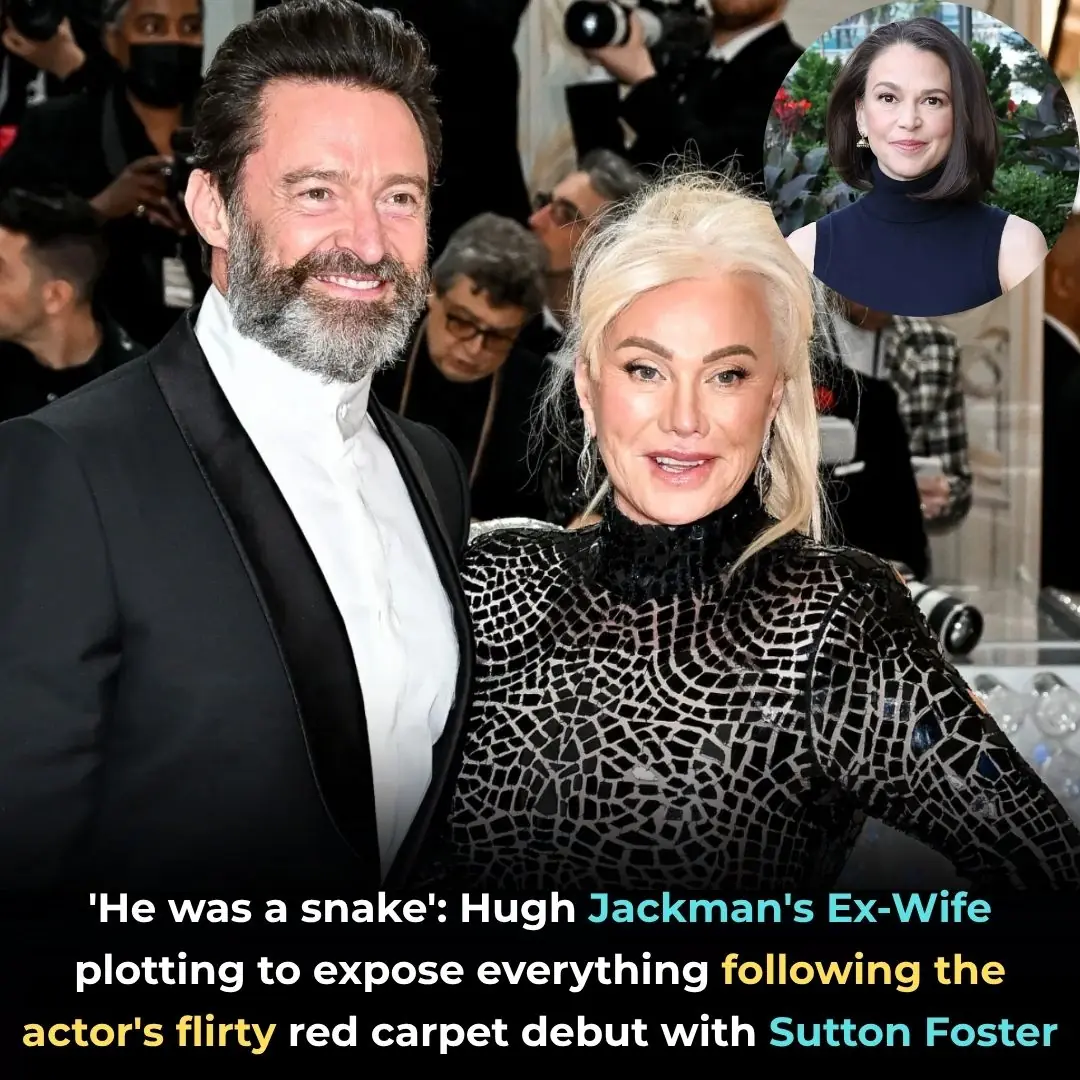 ‘He was a Snake’: Hugh Jackman’s Ex-Wife Plotting to Expose Everything Following the Actor’s Flirty Red Carpet Debut with Sutton Foster