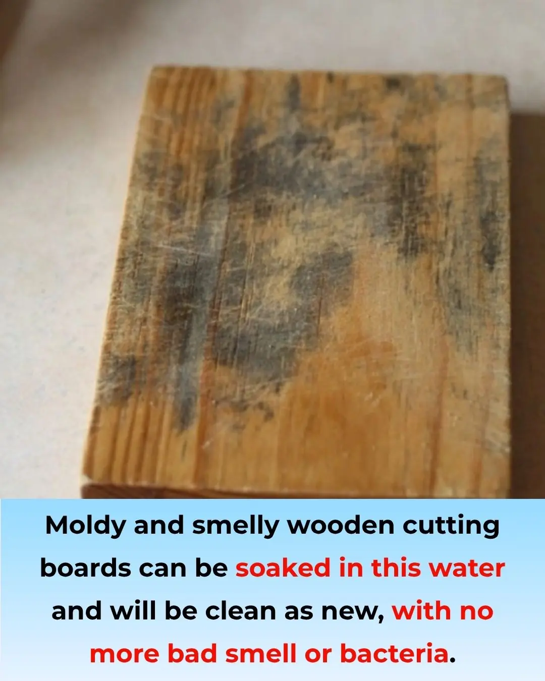 Wooden Cutting Board Mold and Odor? Soak It in This “Solution” and It Will Be Spotless