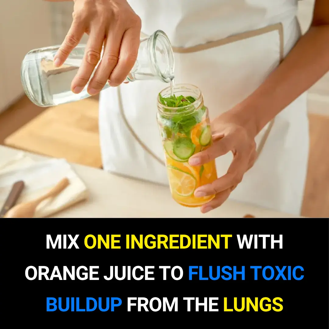 Mix One Ingredient With Orange Juice To Flush Toxic Buildup From The Lungs