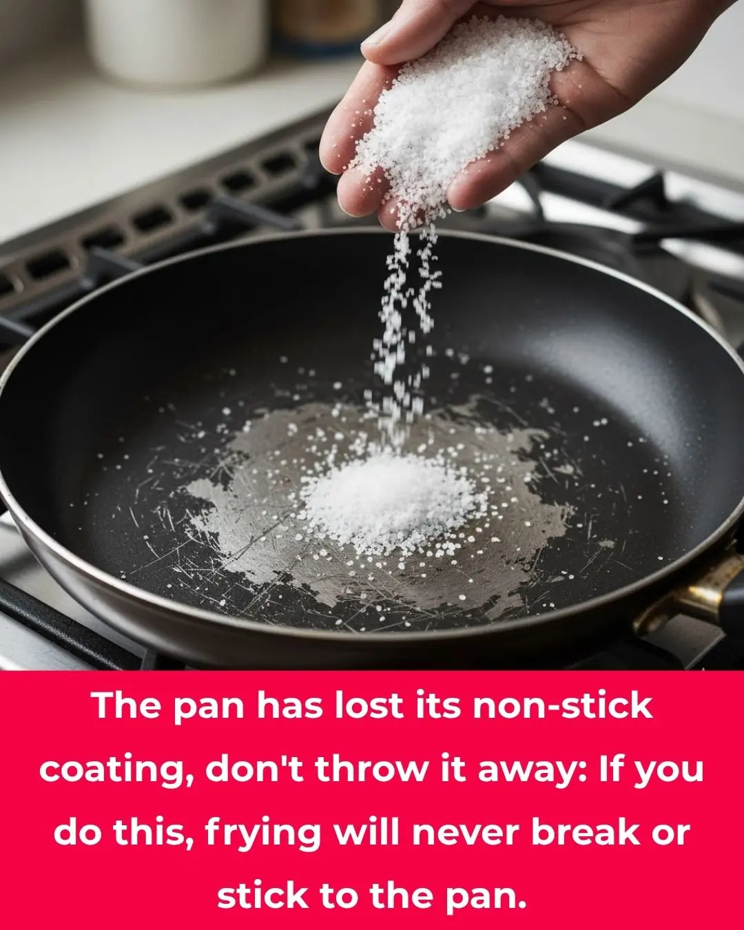 The pan has lost its non-stick coating, don't throw it away: If you do this, frying will never break or stick to the pan.