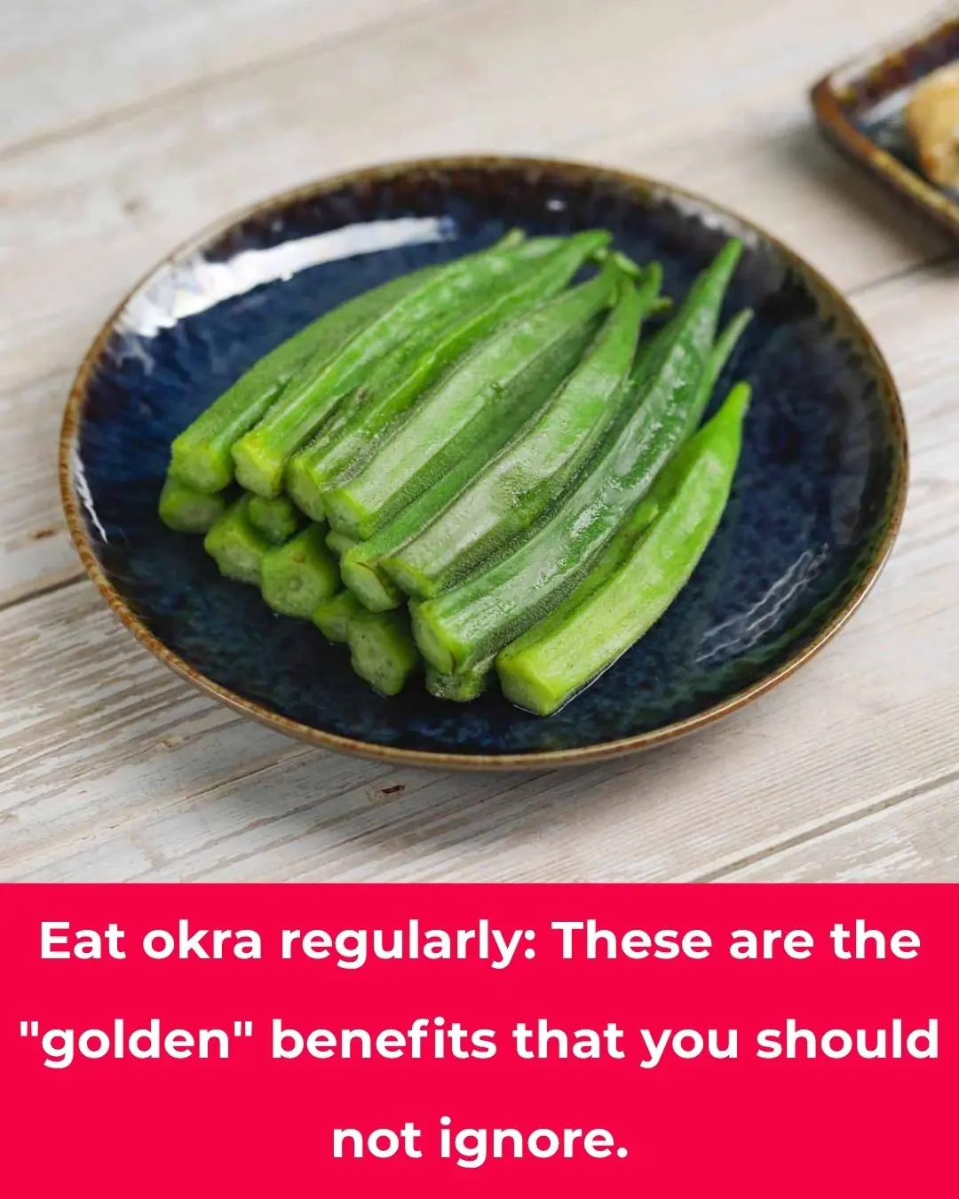 Eat okra regularly: These are the "golden" benefits that you should not ignore.