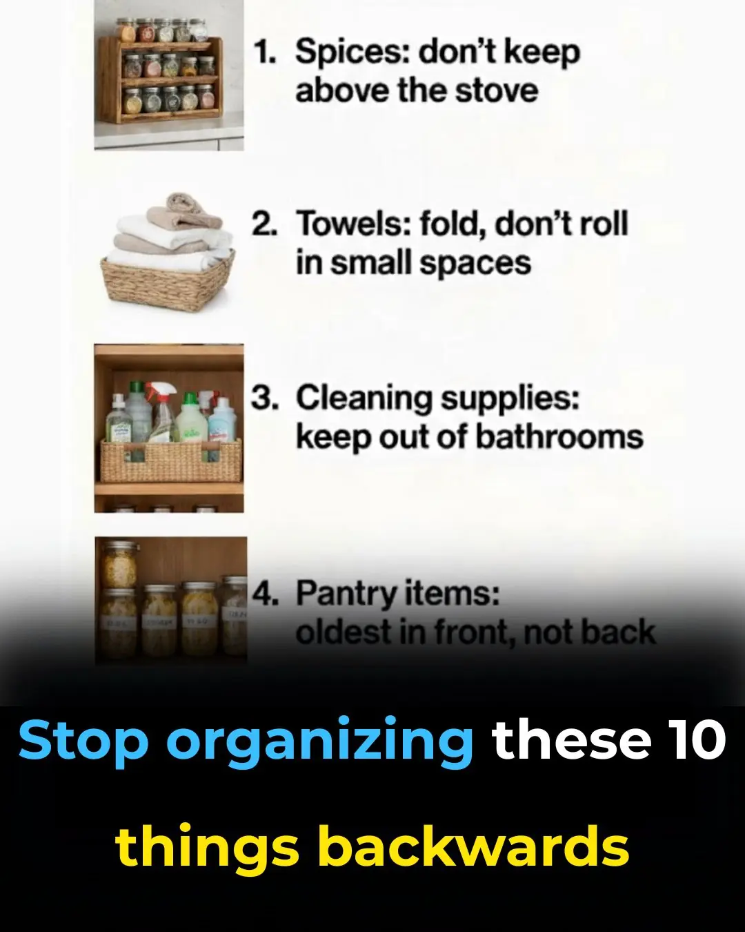 Stop organizing these 10 things backwards