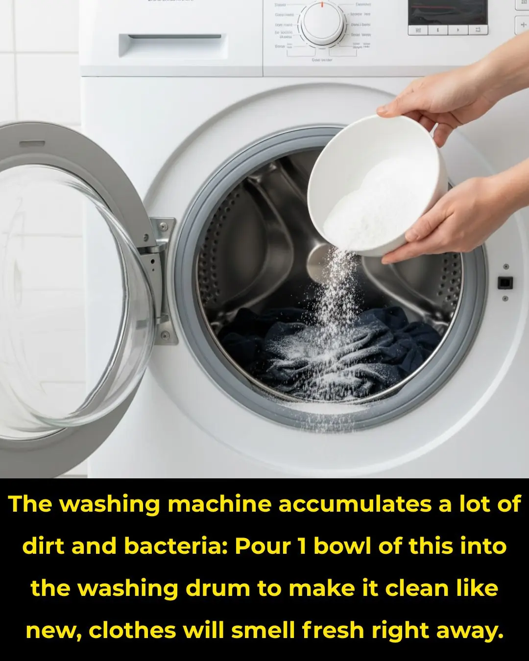 Washing Machine Full of Dirt and Bacteria? Pour One Bowl of This Inside — It’ll Be Spotless and Fresh Like New!