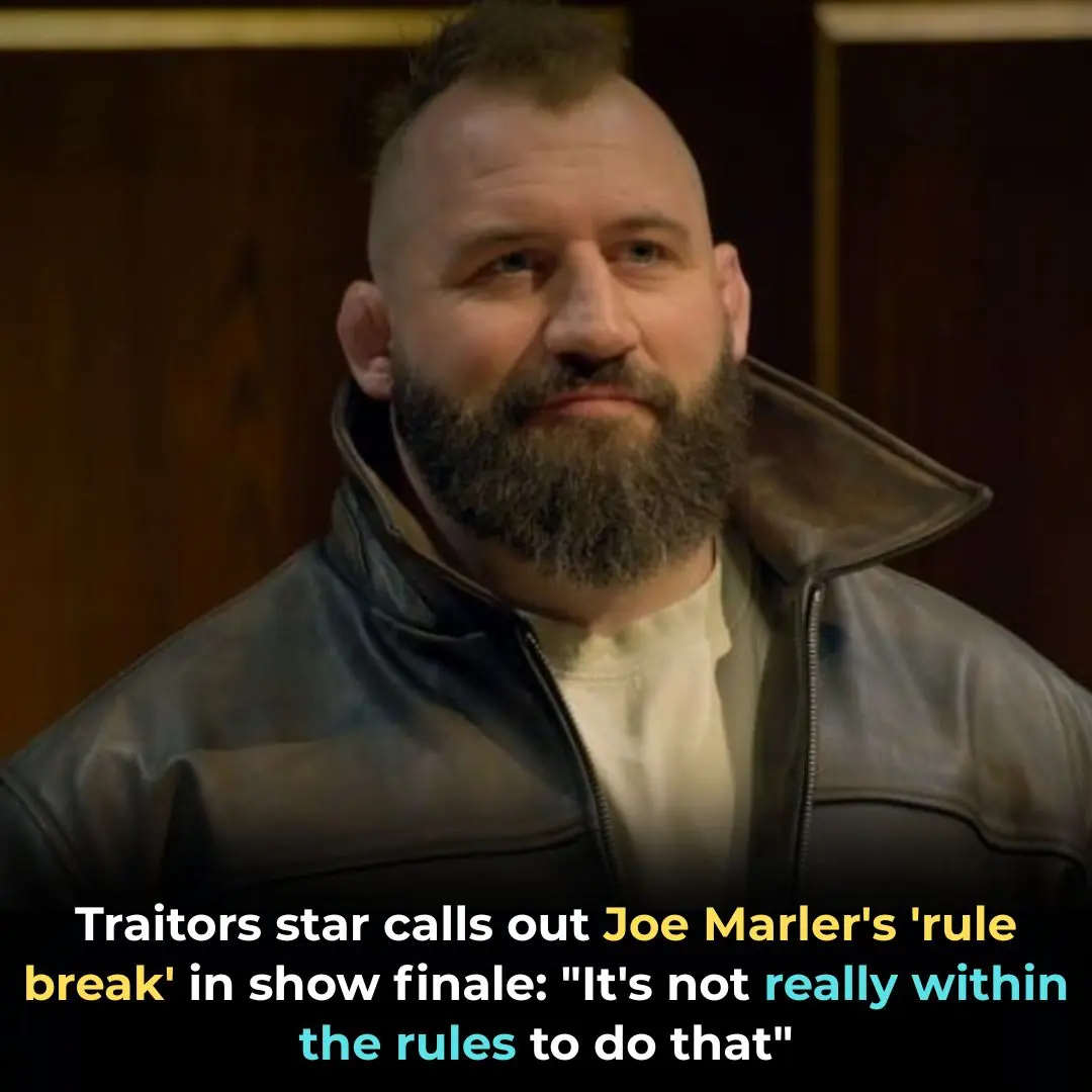 Traitors star calls out Joe Marler’s ‘rule break’ in show finale: ‘It’s not really within the rules to do that’