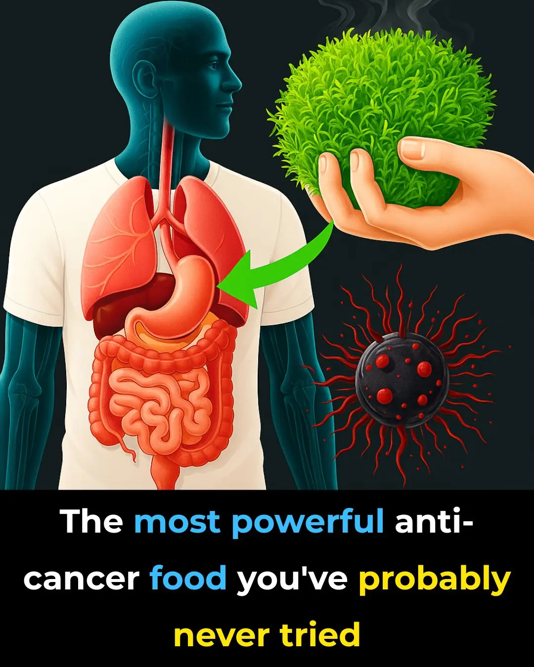 The most powerful anti-cancer food you’ve probably never tried