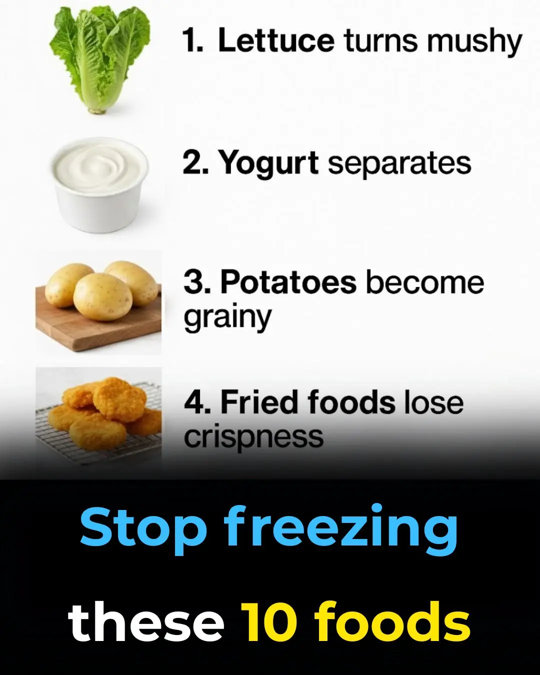 Stop freezing these 10 foods