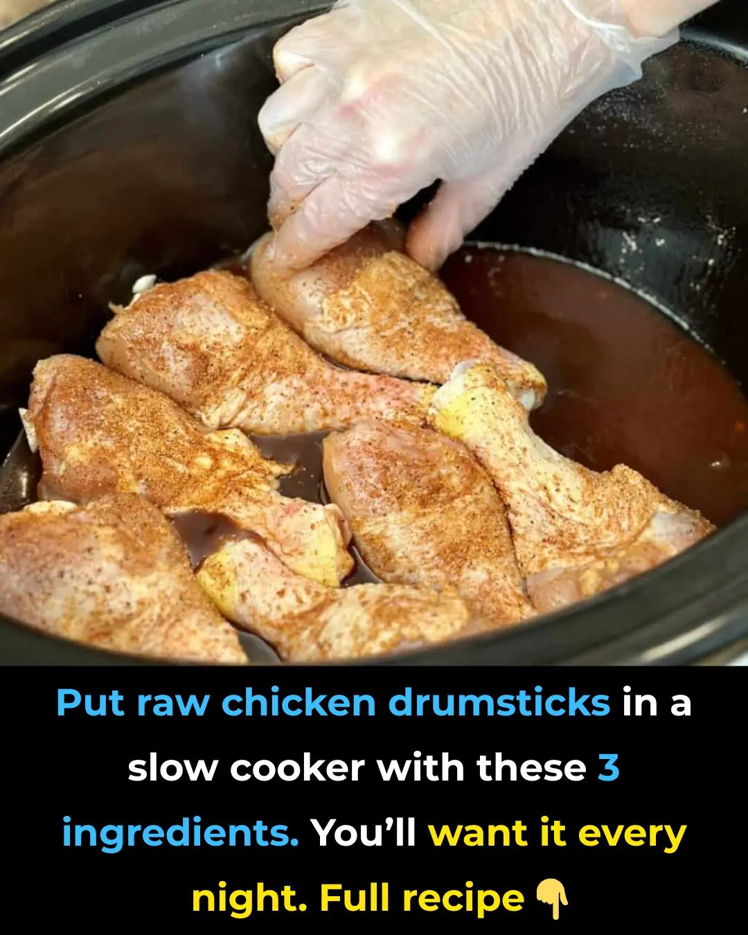 Put raw chicken drumsticks in a slow cooker with these 3 ingredients. You’ll want it every night.
