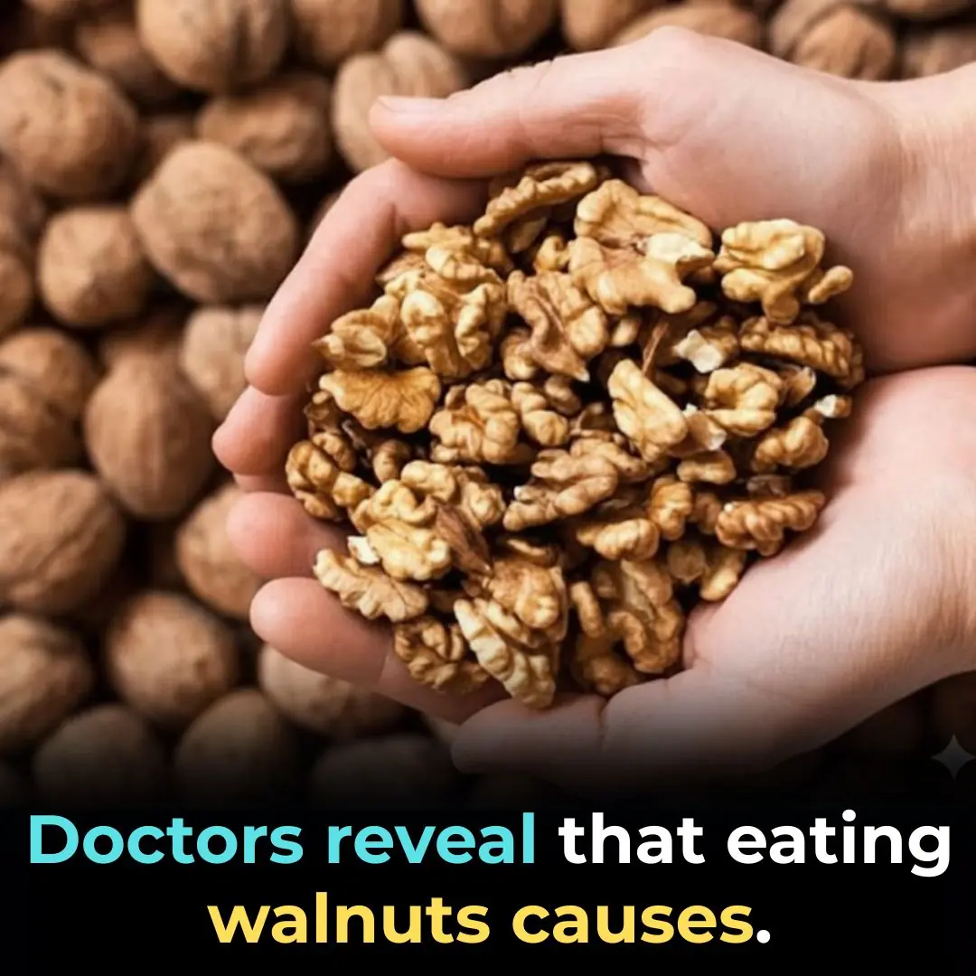 Doctors reveal that eating walnuts causes