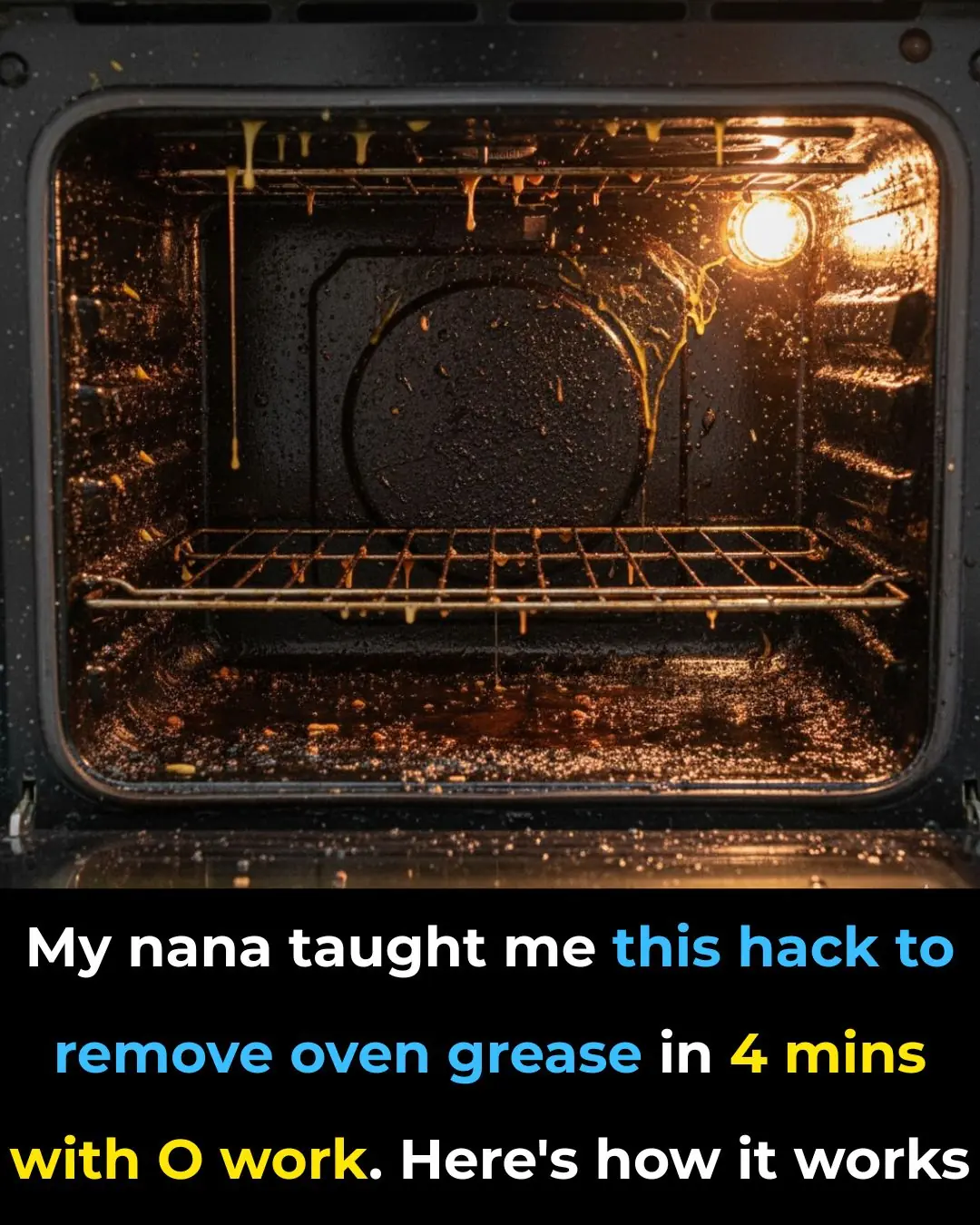 Summary: 4-Minute Hack to Remove Oven Grease (No Scrubbing Needed)