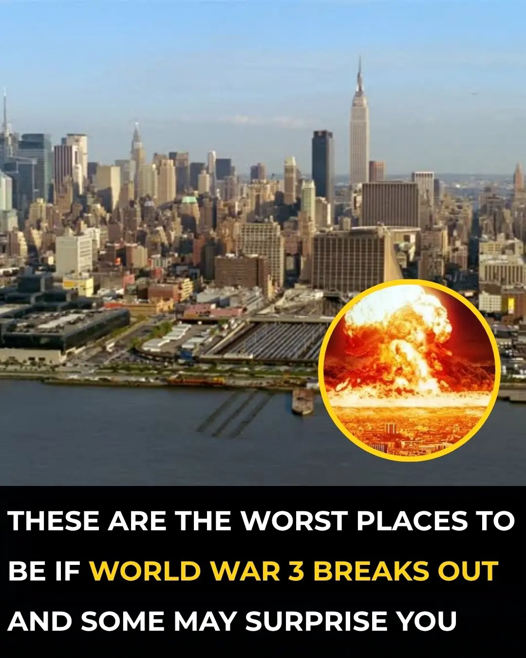 Experts Reveal The Worst Places To Be If World War 3 Breaks Out — Some May Surprise You