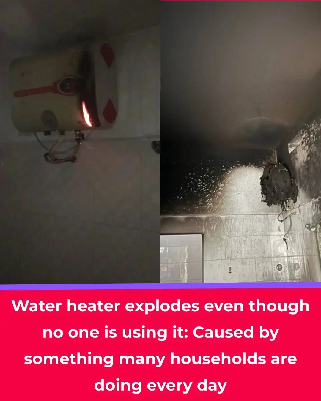 Electric Water Heaters Exploding Even When Not in Use: The Hidden Danger of a Common Habit