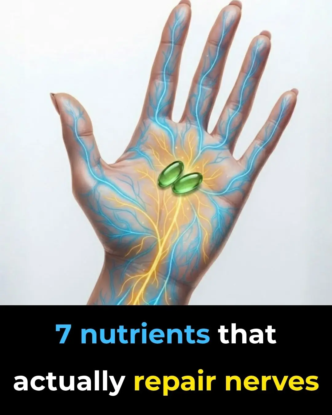 7 nutrients that actually repair nerves