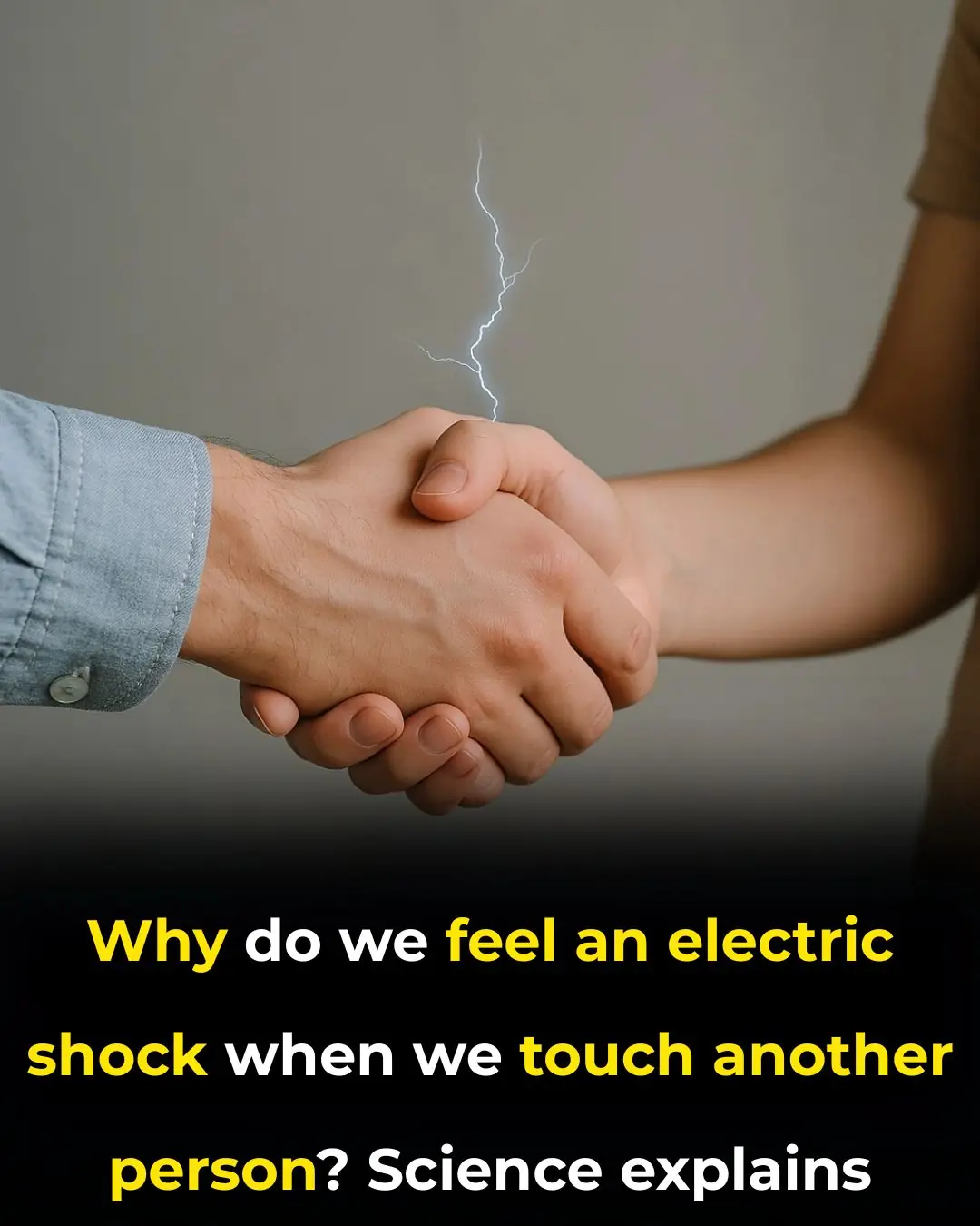 Why Do We Get Shocked by Static Electricity