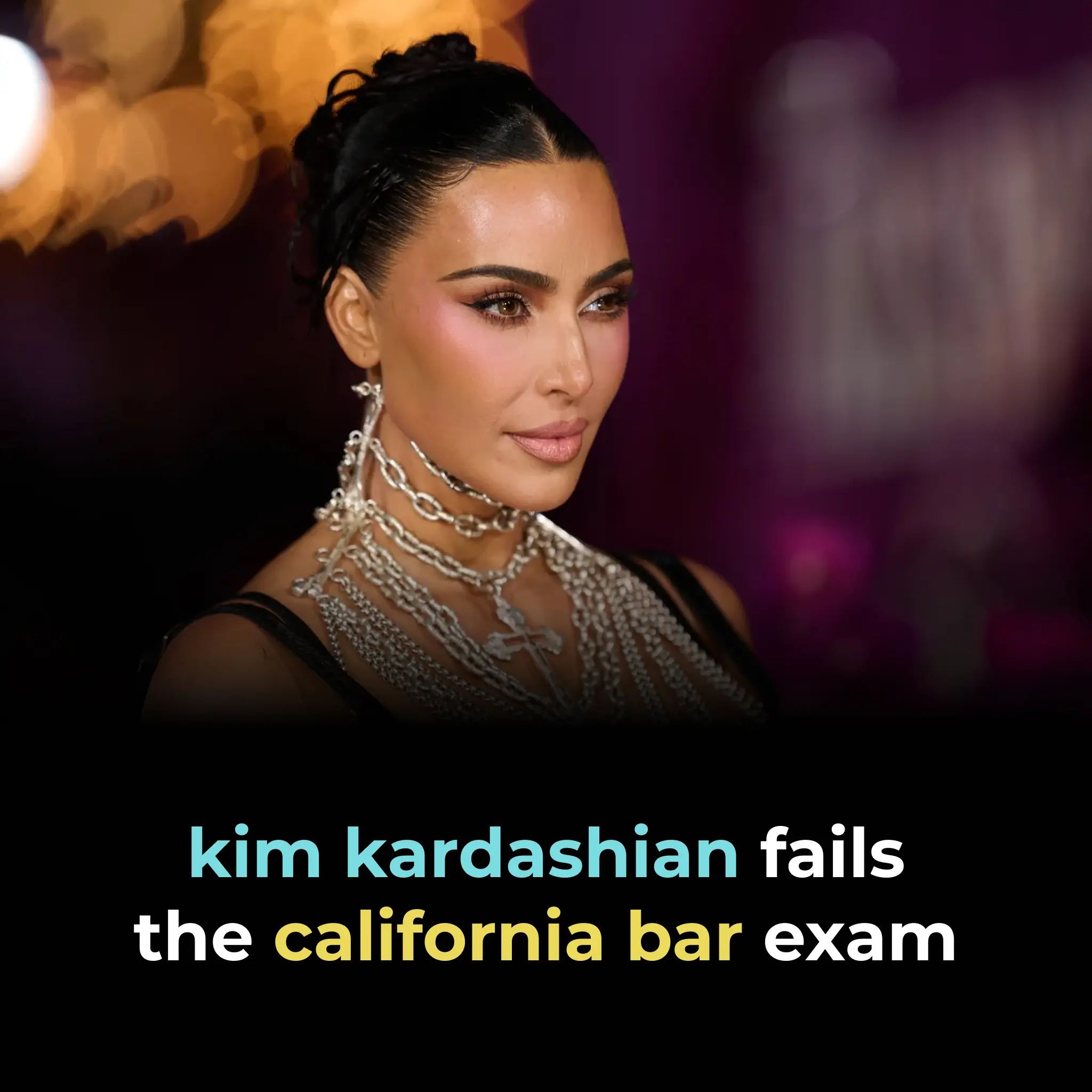 KIM KARDASHIAN FAILS THE CALIFORNIA BAR EXAM