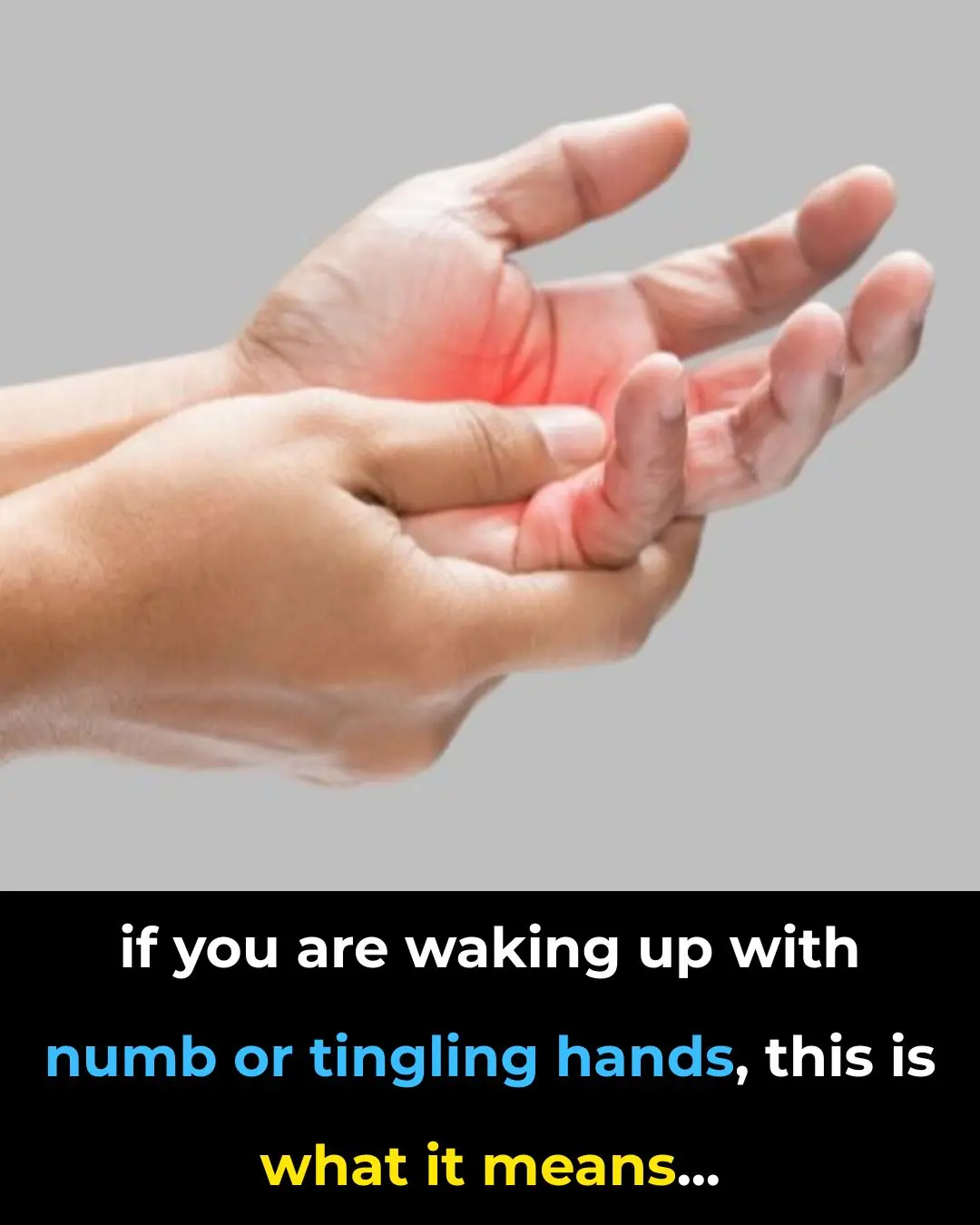 Numbness Or Tingling Sensations In Your Hands