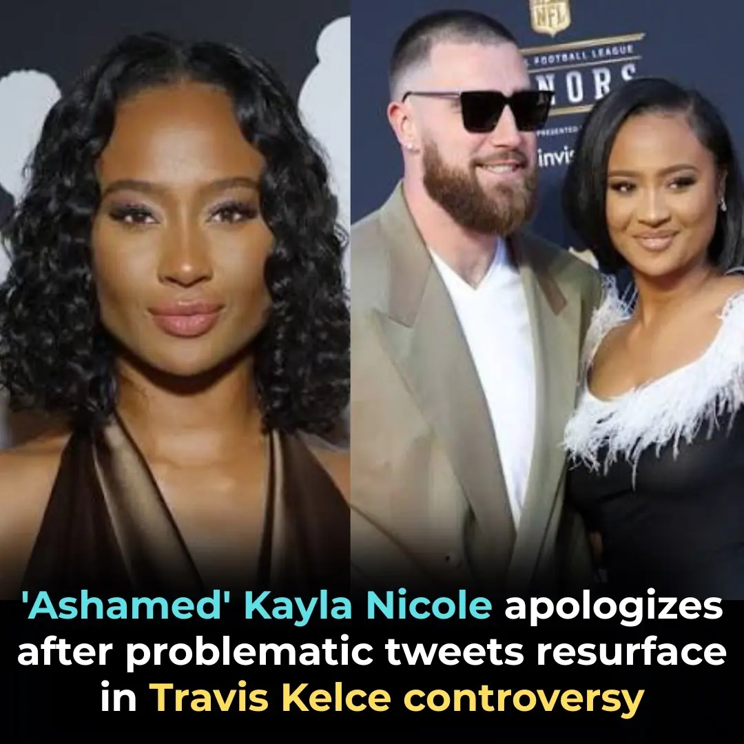 'Ashamed' Kayla Nicole Apologizes After Problematic Tweets Resurface Amid Travis Kelce Controversy