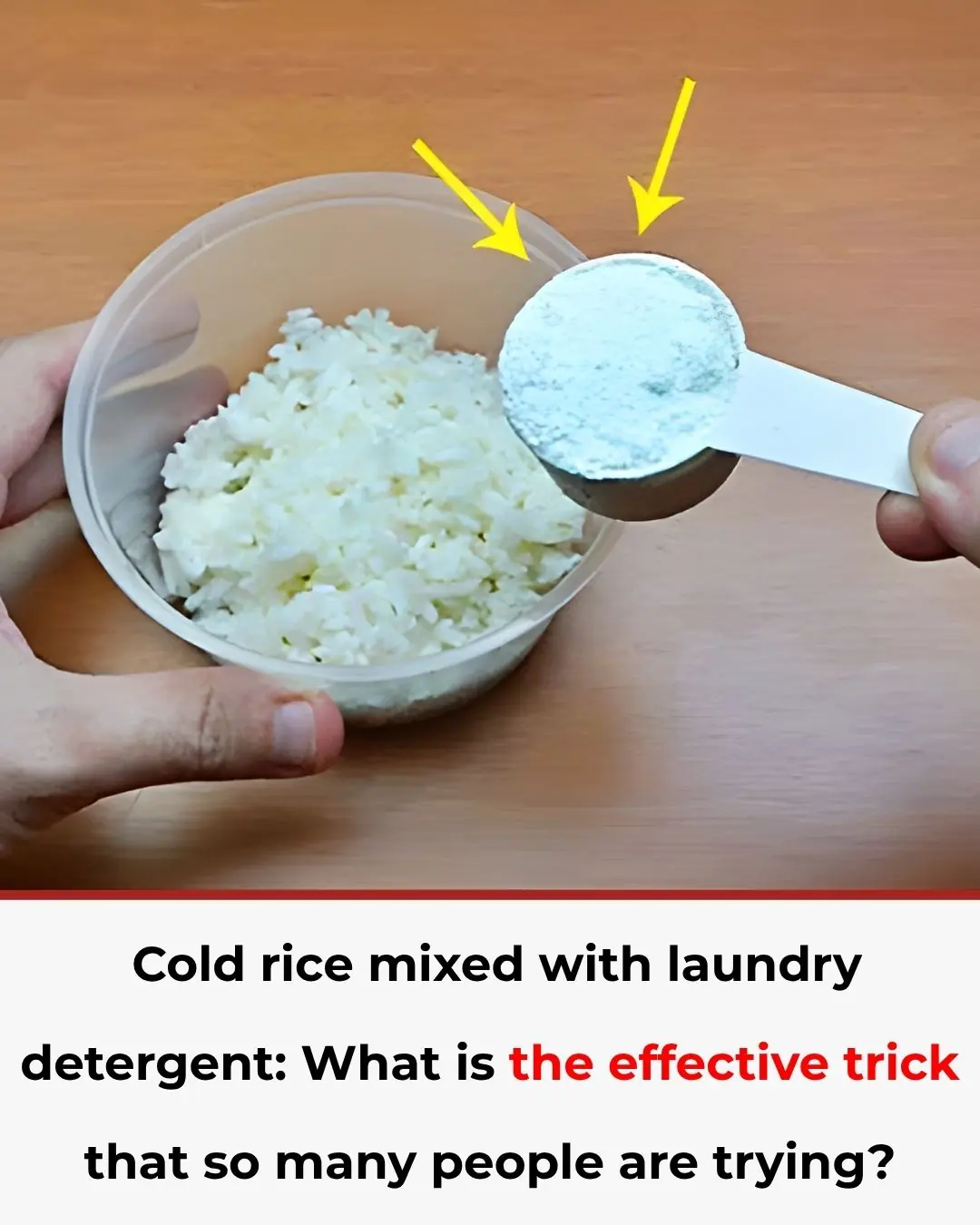 Cold rice mixed with laundry detergent: What is the effective trick that so many people are trying?