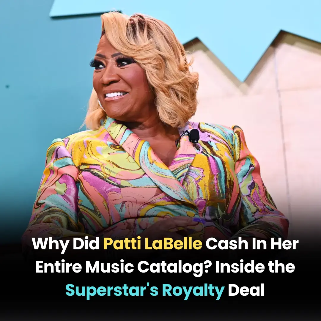 Why Did Patti LaBelle Cash In Her Entire Music Catalog? Inside the Superstar’s Royalty Deal