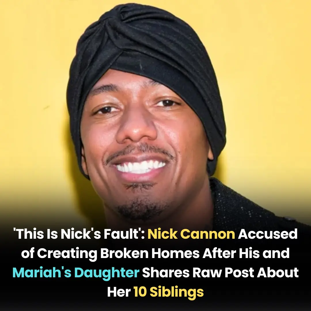 ‘This Is Nick’s Fault’: Nick Cannon Accused of Creating Broken Homes After His and Mariah’s Daughter Shares Raw Post About Her 10 Siblings