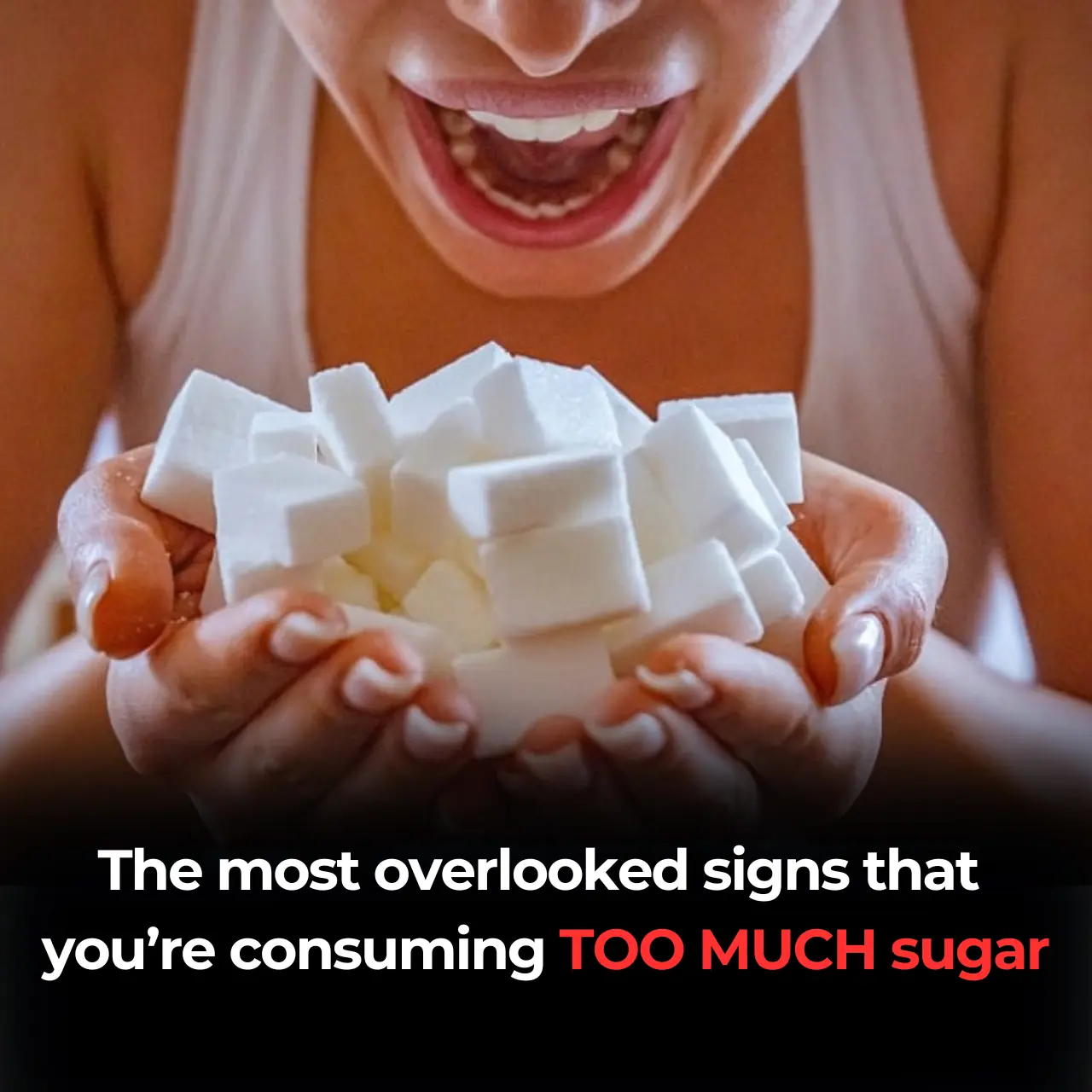 10 Signs you are Eating Too Much Sugar