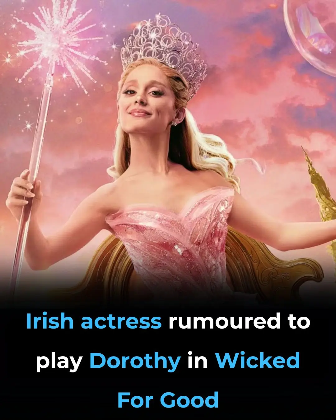 Unmasking Dorothy: All the Details on Wicked: For Good, the Highly Anticipated Sequel 🧙♀️