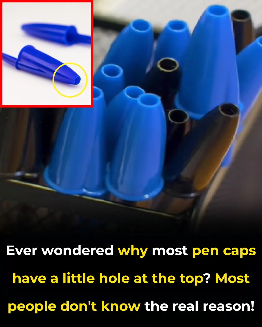 If You See a Hole in a Pen Cap, This Is What It Means