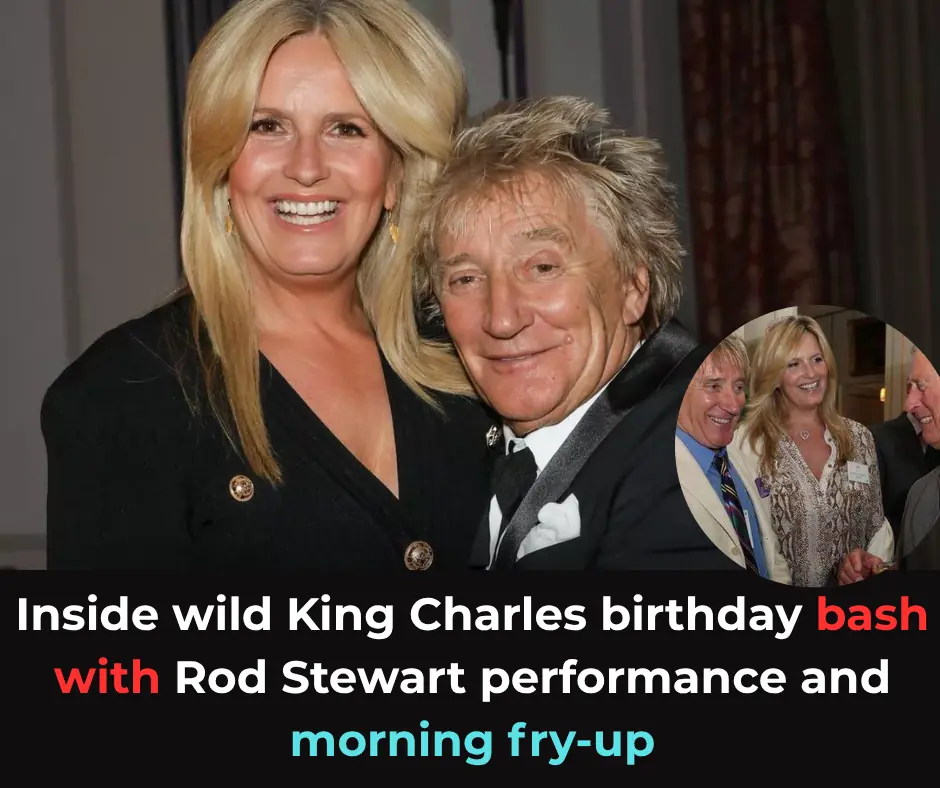 Inside wild King Charles birthday bash with Rod Stewart performance and morning fry-up