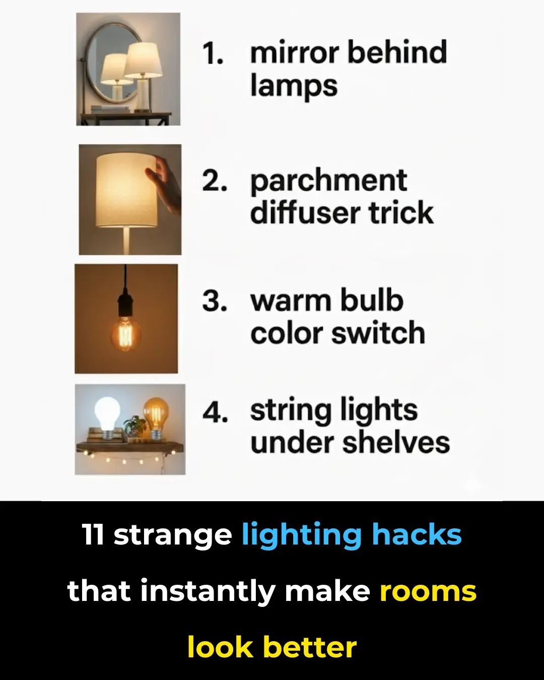 11 Unusual Lighting Hacks That Instantly Make Any Room Look Better