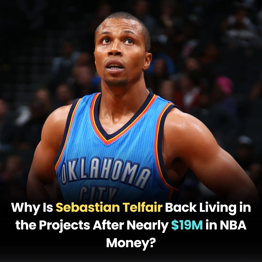 Why Is Sebastian Telfair Back Living in the Projects After Nearly $19M in NBA Money?
