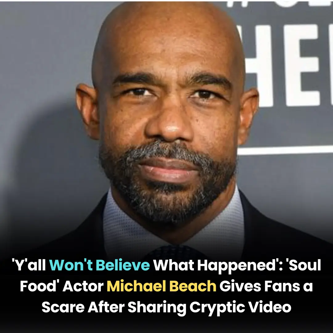 ‘Y’all Won’t Believe What Happened’: ‘Soul Food’ Actor Michael Beach Gives Fans a Scare After Sharing Cryptic Video