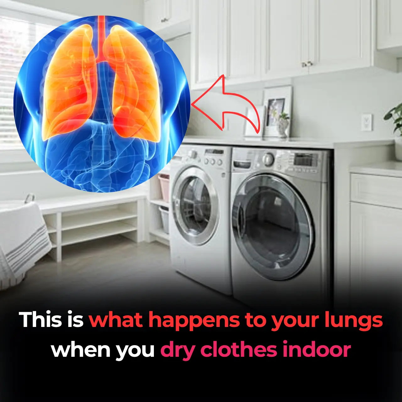This Is What Happens To Your Lungs When You Dry Laundry Indoors