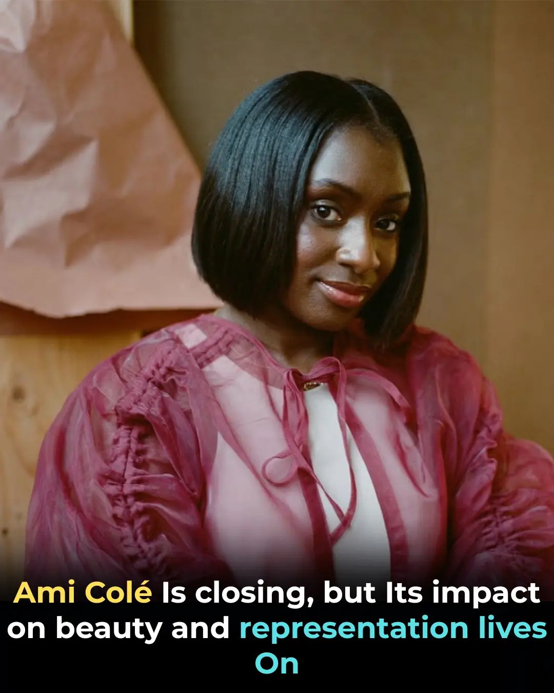 Ami Colé Is Closing, but Its Impact on Beauty and Representation Lives On