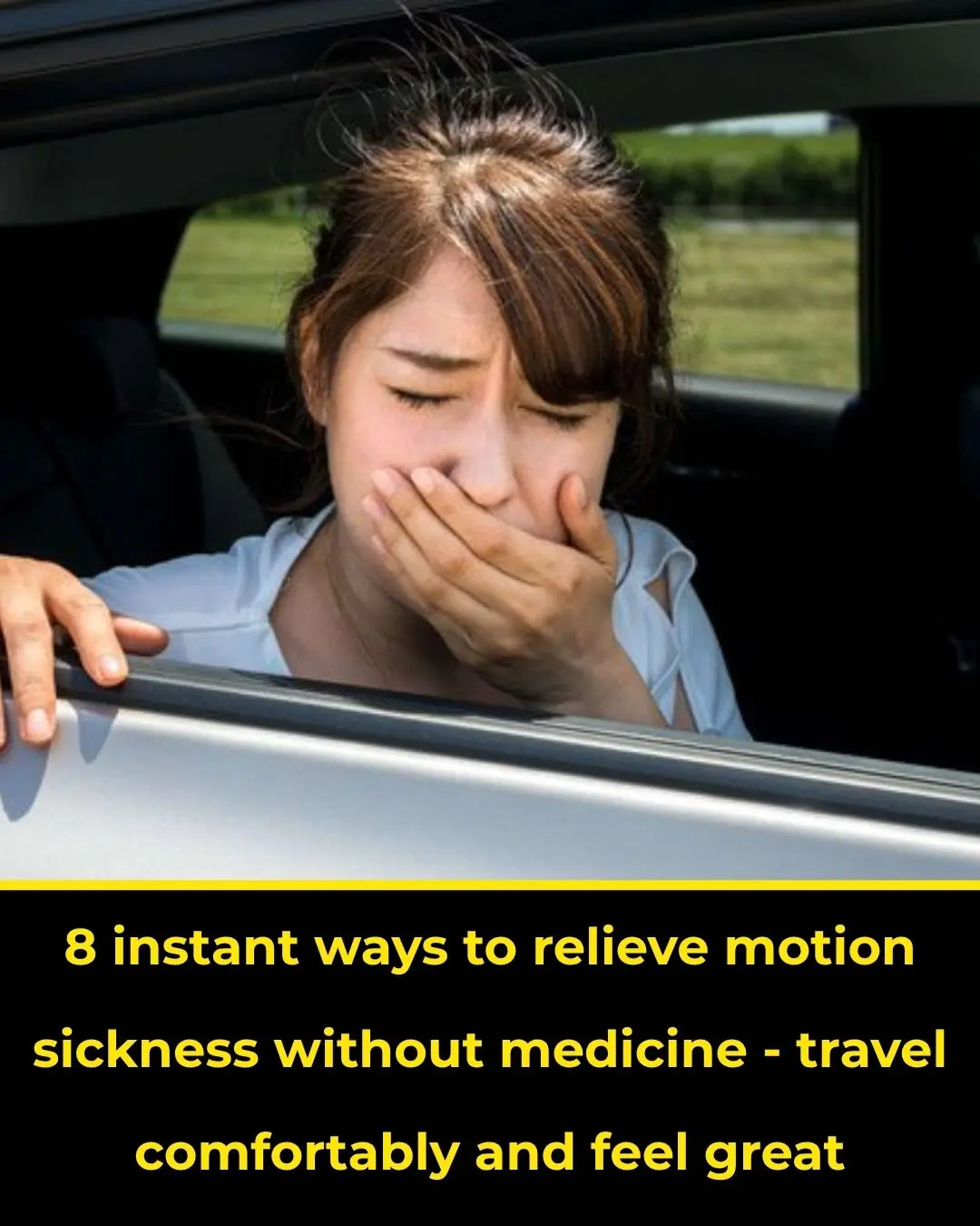 8 Instant Ways to Stop Motion Sickness Without Medicine – Travel Far and Still Feel Great