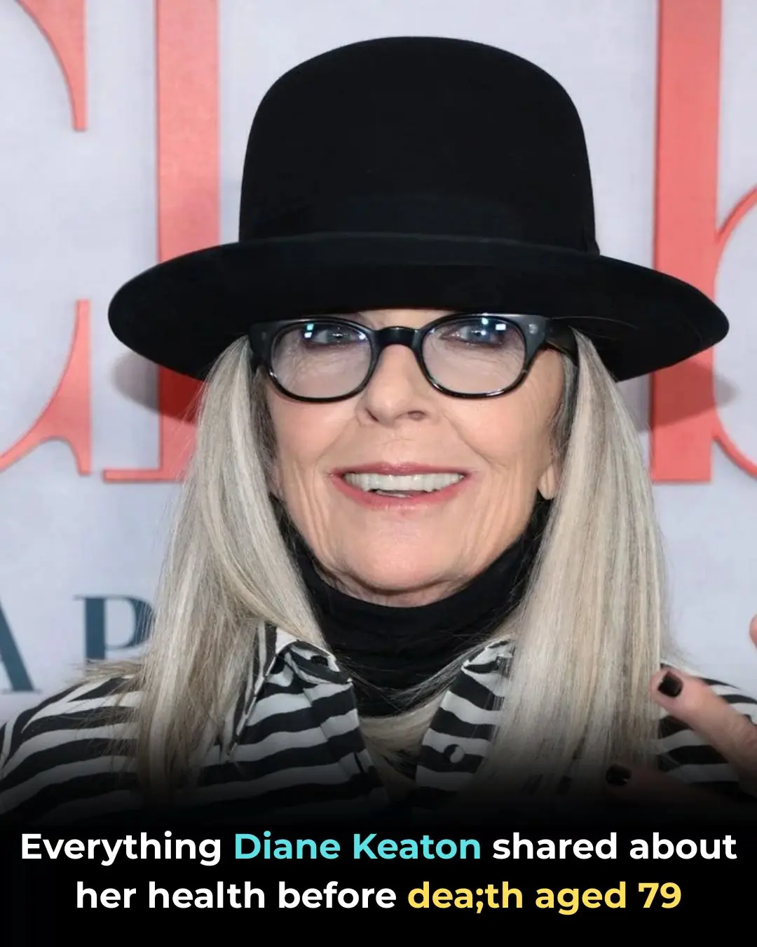 Everything Diane Keaton Revealed About Her Health Before Her Death At 79
