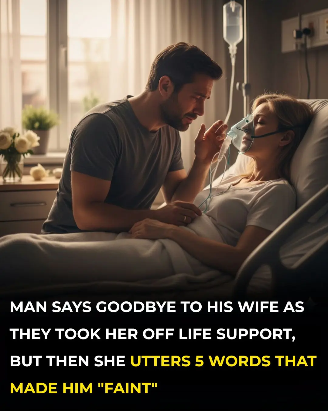 Man Says Goodbye To His Wife As They Took Her Off Life Support, But Then She Utters 5 Words