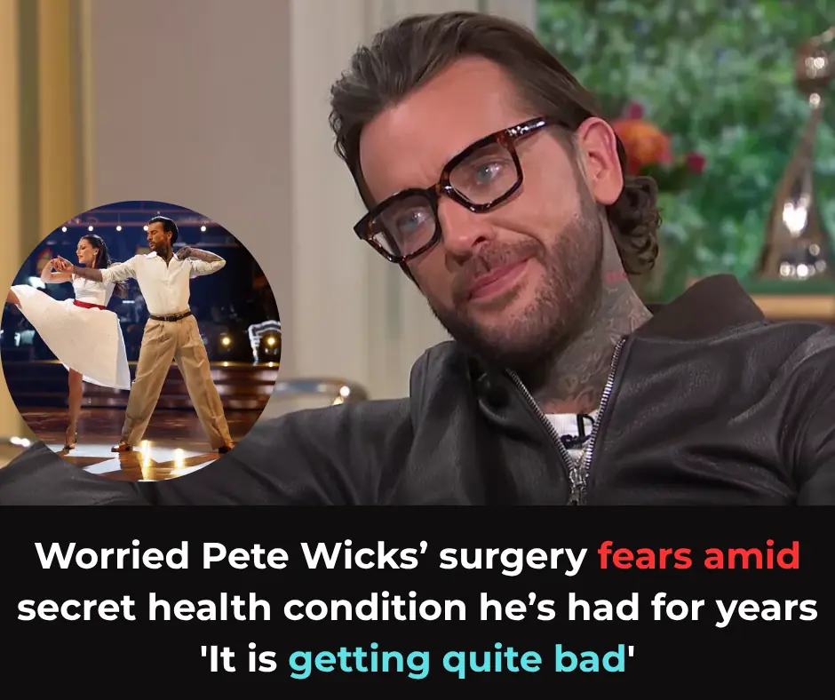Worried Pete Wicks’ surgery fears amid secret health condition he’s had for years 'It is getting quite bad'