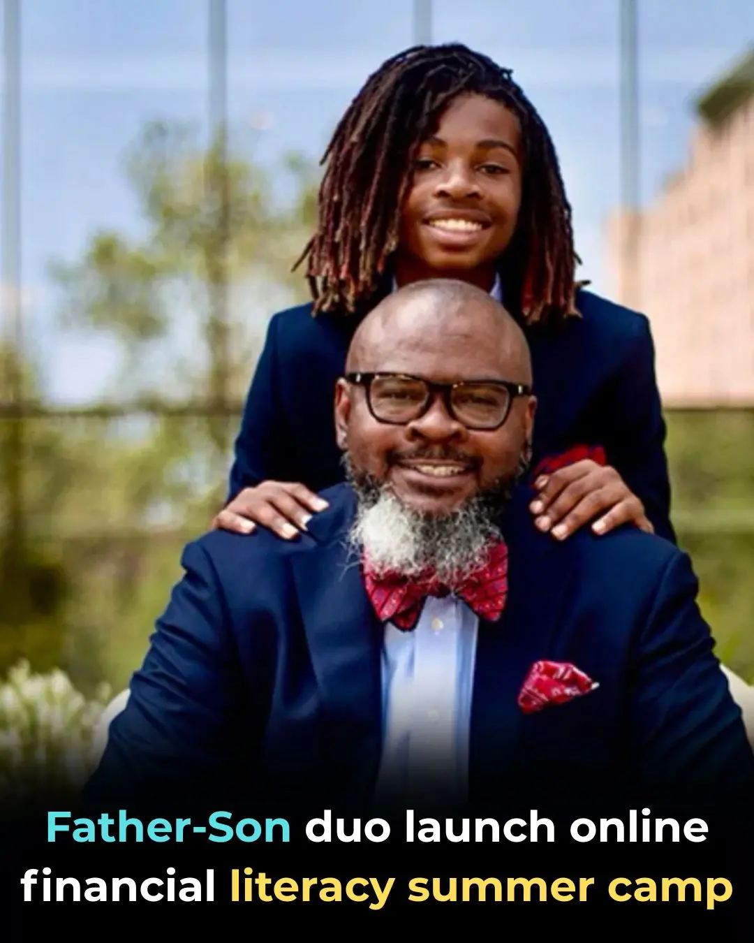 Father-Son Duo Launch Online Financial Literacy Summer Camp