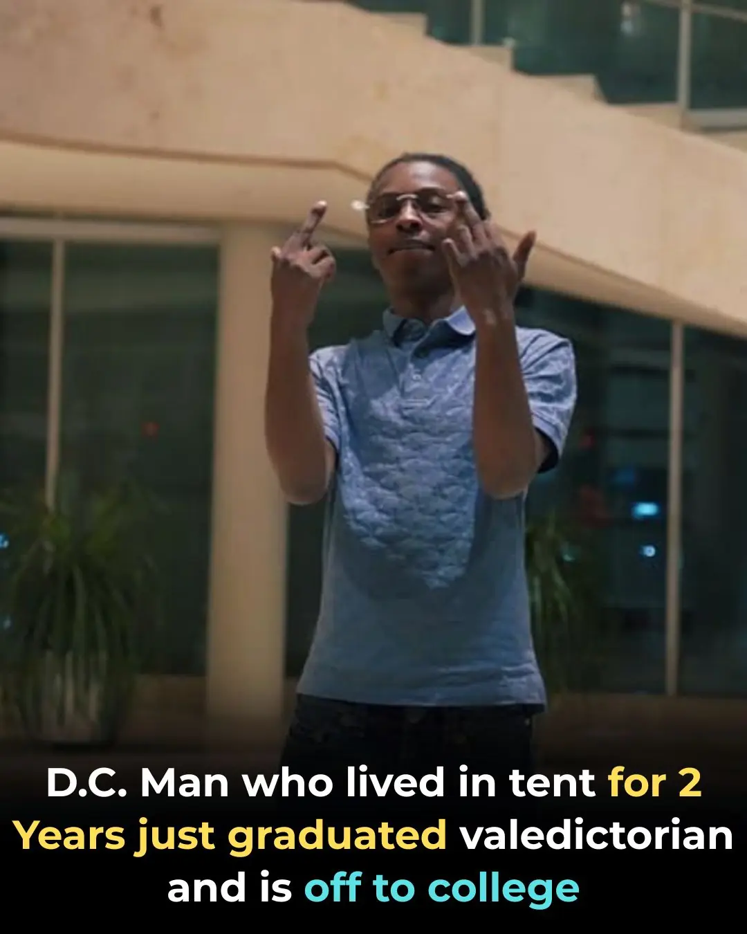 D.C. Man Who Lived In Tent For 2 Years Just Graduated Valedictorian And Is Off To College