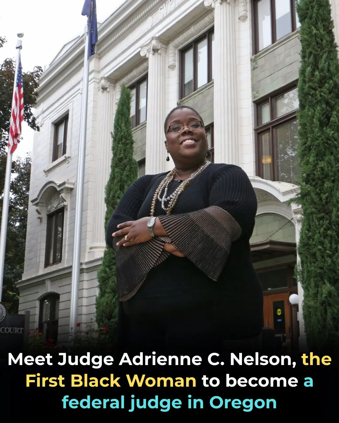 Meet Judge Adrienne C. Nelson, The First Black Woman To Become A Federal Judge In Oregon