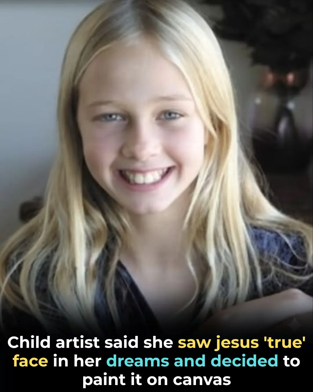 Masterful Painting Of Jesus By 8-Year-Old—Says She Saw The True Face Of Jesus