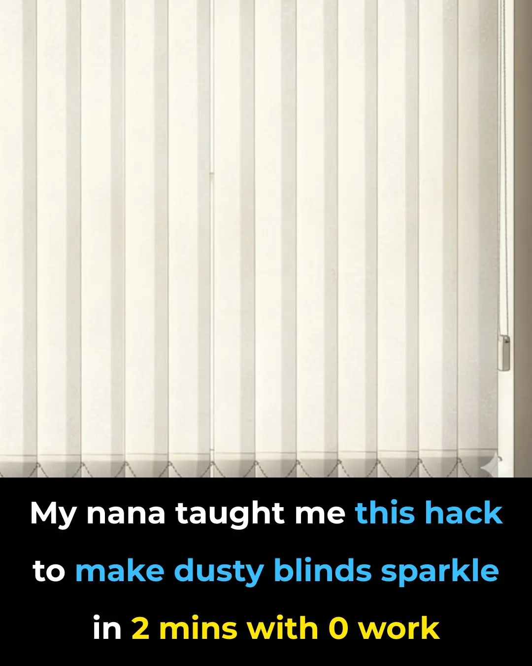 My nana taught me a brilliant 2-minute hack that makes dusty blinds sparkle with zero effort — here’s how it works