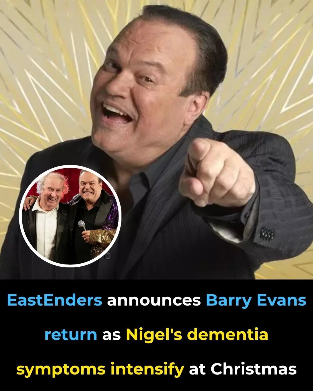 EastEnders announces Barry Evans return as Nigel’s dementia symptoms intensify at