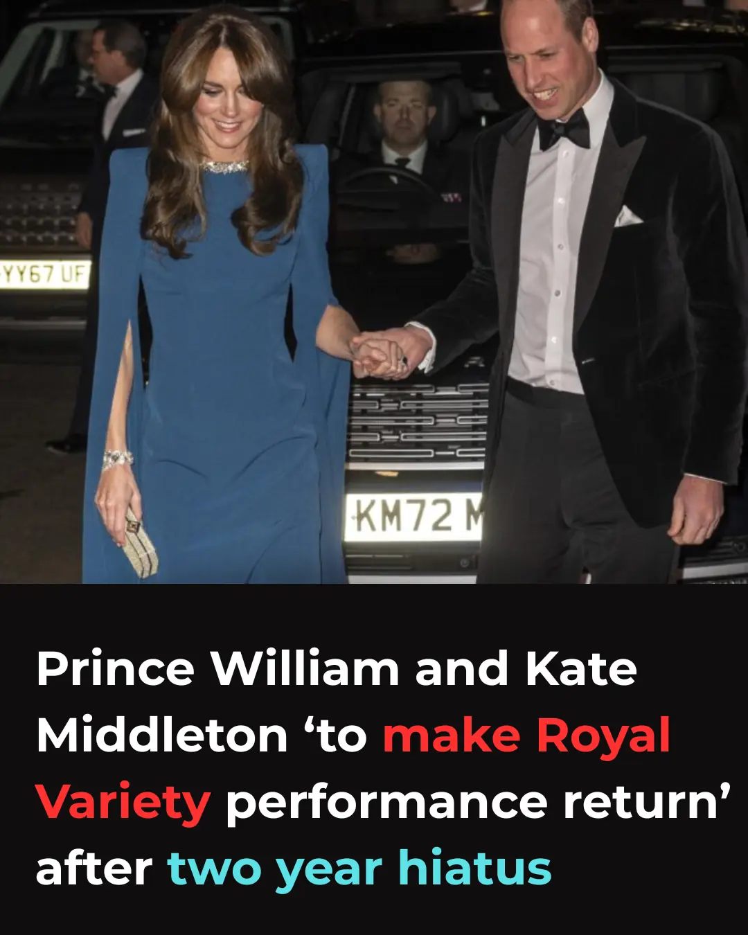 Prince William and Kate Middleton ‘to make Royal Variety performance return’ after two year hiatus