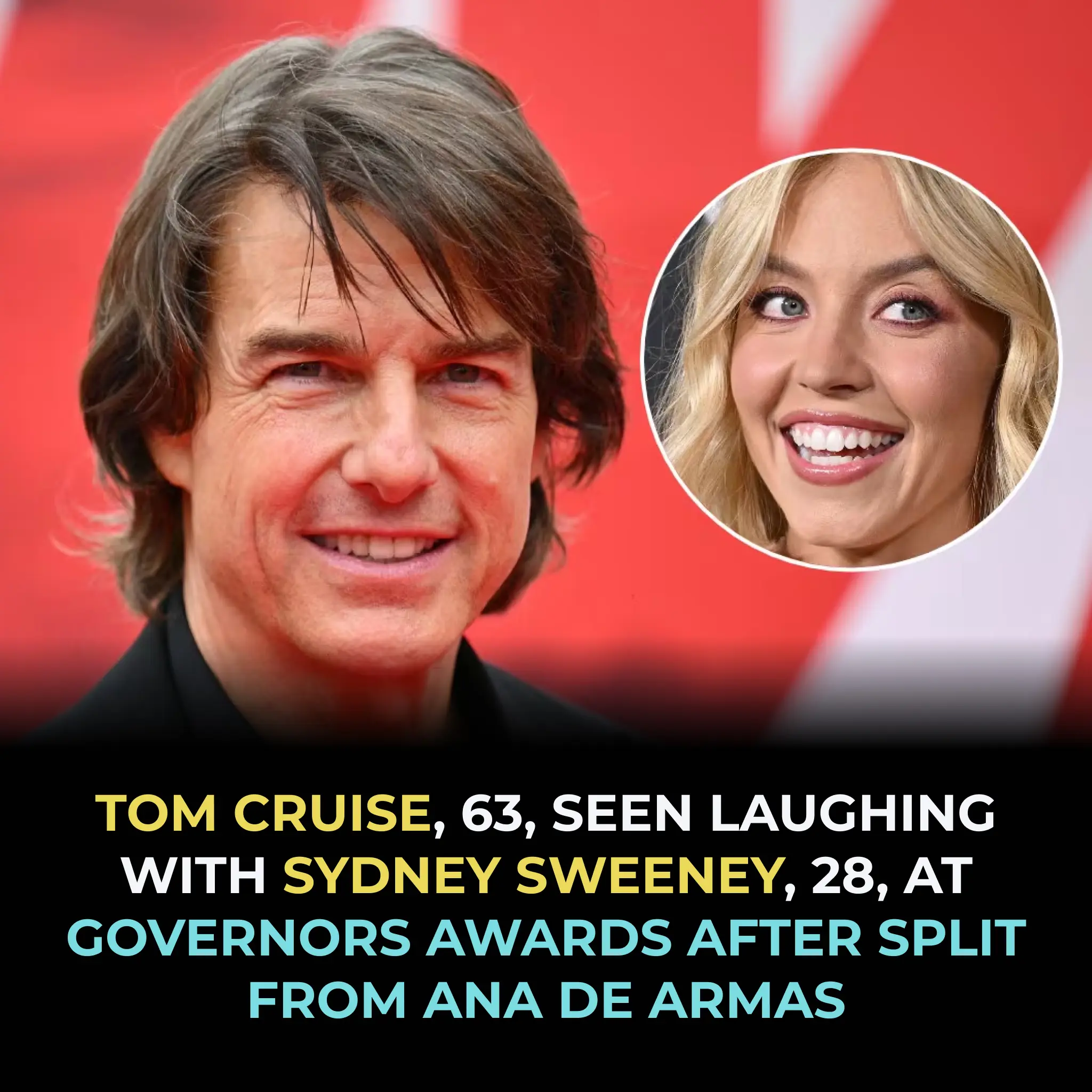 Tom Cruise, 63, seen laughing with Sydney Sweeney, 28, at Governors Awards after split from Ana de Armas