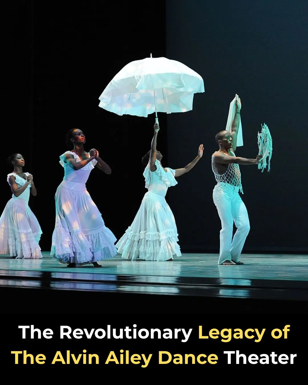 The Revolutionary Legacy of The Alvin Ailey Dance Theater