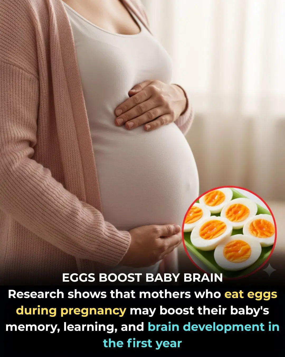 Discover how eggs support your baby’s brain development — full details in the comments!”